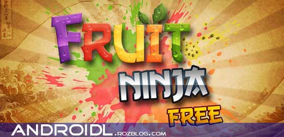 بازی زیبای Fruit Ninja v1.8.6